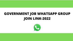 GOVERNMENT JOB WHATSAPP GROUP JOIN LINK