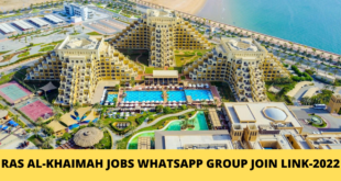 RAS AL-KHAIMAH JOBS WHATSAPP GROUP JOIN LINK-2022