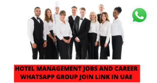 HOTEL MANAGEMENT JOBS AND CAREER WHATSAPP GROUP JOIN LINK IN UAE