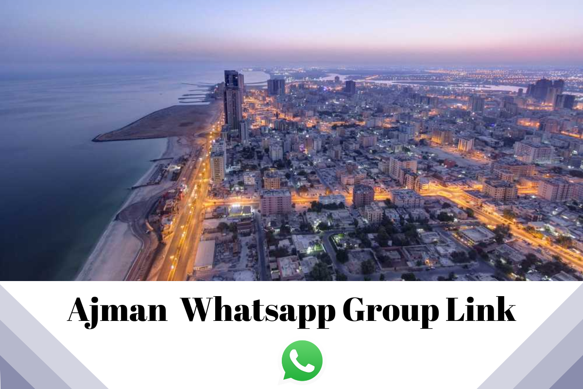 Ajman Whatsapp Group Link