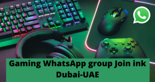 Gaming WhatsApp group Join ink Dubai-UAE