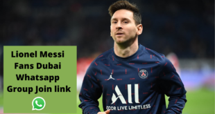 Lionel Messi Fans Dubai Whatsapp Group Join link